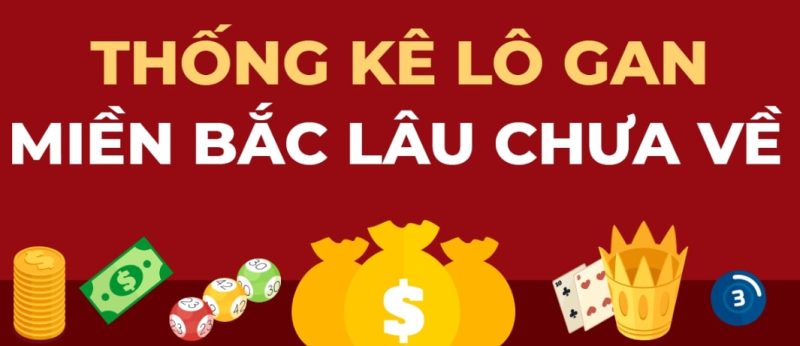 Giới thiệu qua về lô gan kỷ lục miền bắc